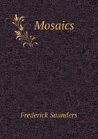 Mosaics 0548403341 Book Cover