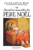 Dernières nouvelles du père Noël 2246400813 Book Cover