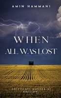 When All Was Lost 8822898923 Book Cover