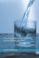 The Complete Guide to Water Filtration B0DX7GK3DS Book Cover