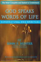 God Speaks Words of Life: Supernatural and Spiritual 1386887331 Book Cover