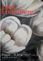 Dagar... få leva: en roman om ett brott 918007779X Book Cover