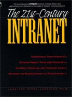 The 21st Century Intranet 0138423377 Book Cover