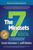 The 7 Mindsets: To Live Your Ultimate Life 1946384925 Book Cover