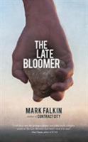 The Late Bloomer 1947856545 Book Cover
