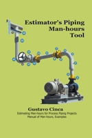 Estimator's Piping Man-hours Tool B09L9T6HZ7 Book Cover