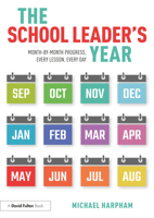 The School Leader's Year: Securing Month-By-Month Progress, Every Lesson, Every Day 0367654938 Book Cover