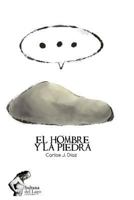 El hombre y la piedra 1980848033 Book Cover