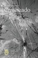 Crasheado 1512161691 Book Cover