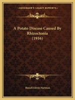 A Potato Disease Caused By Rhizoctonia 1436744717 Book Cover