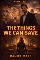 The things we can save B0GQS8F5CT Book Cover