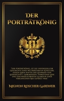 Der Porträtkönig (German Edition) B0H9VMVM1L Book Cover