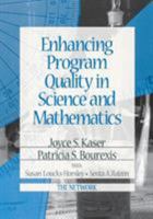 Enhancing Program Quality in Science and Mathematics 0803968574 Book Cover