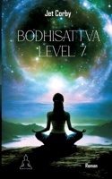 Bodhisattva Level 7 3695132841 Book Cover
