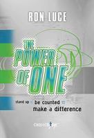 The Power of One: Stand Up, Be Counted, Make a Difference 1404100814 Book Cover