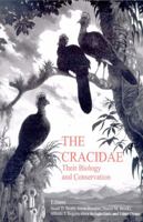 Cracidae: Their Biology and Conservation 0888394195 Book Cover