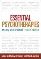 Essential Psychotherapies: Theory and Practice 1462513549 Book Cover