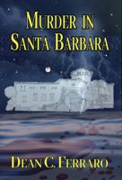 Murder in Santa Barbara 173783670X Book Cover