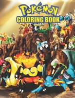 Pokemon Coloring Book Vol 2: Pokemon Coloring Book. Fun Coloring Pages Featuring Your Favorite Pokemon and Battle Scenes. 1679116681 Book Cover