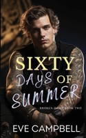 Sixty Days Of Summer (Broken Oasis Series) 1923416065 Book Cover