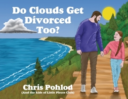 Do Clouds Get Divorced Too? 1662860862 Book Cover