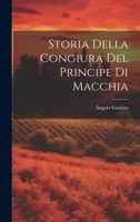 Storia Della Congiura del Principe Di Macchia 1022085573 Book Cover