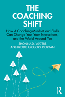 The Coaching Shift 0367764393 Book Cover