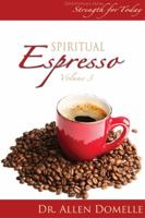 Spiritual Espresso Vol 3 0578039257 Book Cover