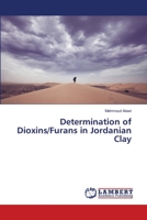 Determination of Dioxins/Furans in Jordanian Clay 365923155X Book Cover