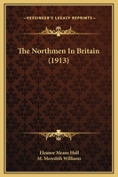 The Northmen in Britain 9356906300 Book Cover