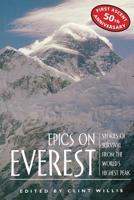 Epic: Stories of Survival from the World's Highest Peaks 1560251549 Book Cover