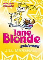 Jane Blonde Golden Spy 0230532446 Book Cover
