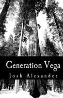 Generation Vega 1453692096 Book Cover