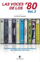 Las voces de los ’80 (Spanish Edition) 9560117122 Book Cover