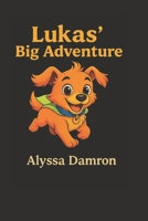Lukas' Big Adventure B0FD7Y8BVL Book Cover