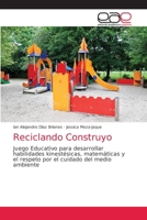 Reciclando Construyo 6203034606 Book Cover
