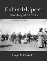 Colford/Lipsett - The Story of a Family 1621378705 Book Cover