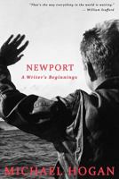 Newport: A Writer's Beginnings 146990327X Book Cover