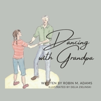 Dancing with Grandpa B0CK3ZX917 Book Cover