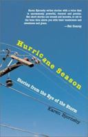 Hurricane Season: Stories from the Eye of the Storm 1570718539 Book Cover