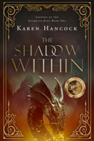 The Shadow Within (Volume 2) (Legends of the Guardian-King) B0CNQVZGGD Book Cover