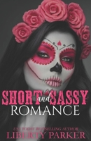 Short and Sassy: Novella Collection B0C47RZDGP Book Cover