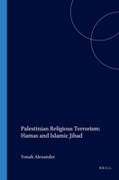 Palestinian Religious Terrorism: Hamas and Islamic Jihad 157105247X Book Cover