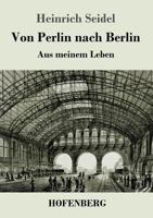 Von Perlin Nach Berlin 1974279820 Book Cover