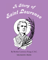 A Story of Saint Lawrence 1505120977 Book Cover