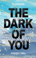 THE DARK OF YOU: Save Me From Myself 3756858448 Book Cover