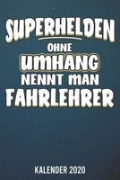 Kalender 2020: Fahrlehrer A5 Kalender Planer für ein erfolgreiches Jahr - 110 Seiten (German Edition) 1672843847 Book Cover