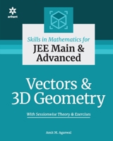 Skills in Mathematics - Vectors and 3D Geometry for JEE Main and Advanced 9325298686 Book Cover