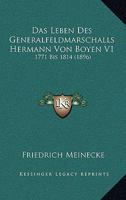 Das Leben Des Generalfeldmarschalls Hermann Von Boyen 1160723923 Book Cover