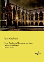 Vivat Academia. Romane Aus Dem Universitatsleben 1179553047 Book Cover